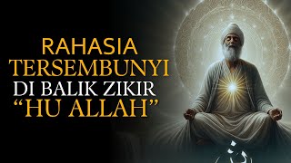 Rahasia Agung di Balik Zikir HU ALLAH... Membuka Pintu Hati Menuju Cahaya Ilahi