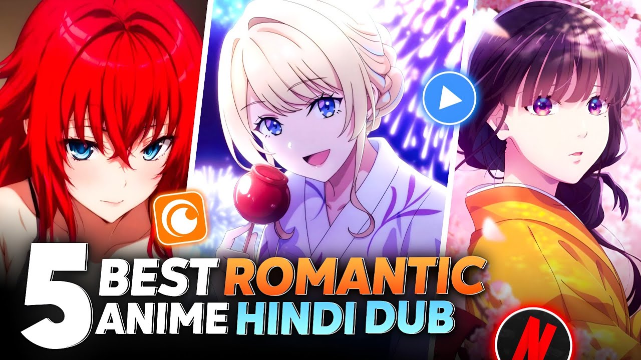 Top 5 Best Romantic Anime In Hindi Dubbed Of 2025 🔥 | Best Hindi Dubbed ...