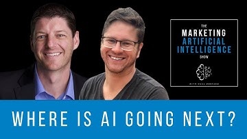 Where AI is Going Next - The Marketing AI Show with Paul Roetzer and Mike Kaput