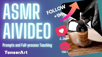 ASMR Ai video Full process tutorial
