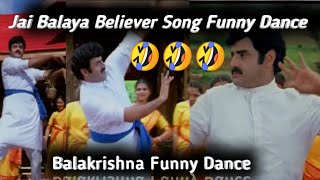 Balakrishna Beleiver Dance||Beleiver Song||Jai Balaya Funny Dance||Balakrishna Funny Dance||