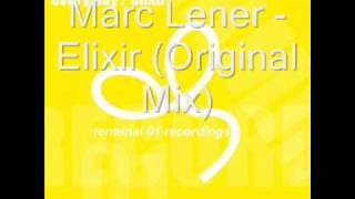 Marc Lener - Elixir (Original Mix).wmv