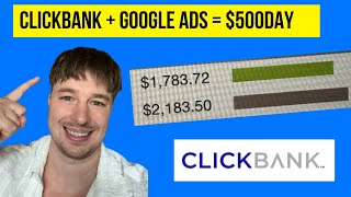 How I Make $500 /Day With ClickBank Using Google PPC Ads