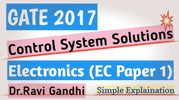GATE 2017 EC Control System Solution | Dr. Ravi Gandhi | Control Circuits Pathshala