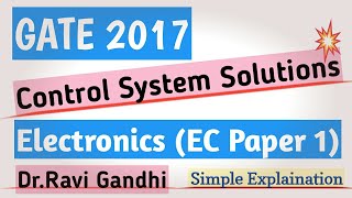 Famous GATE 2017 EC Control System Solution | Dr. Ravi Gandhi | Control Circuits Pathshala Net Worth