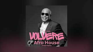 Rubby Perez - Volvere Javish Remix Afro House