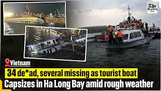 Vietnam: 34 dead, several missing as tourist boat capsizes in Ha Long Bay amid rough weather