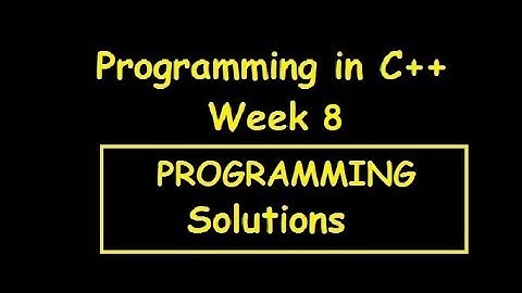 Week 8 Programming Solution|Programming in C++ | NPTEL