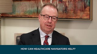 How Can Healthcare Navigators Help?