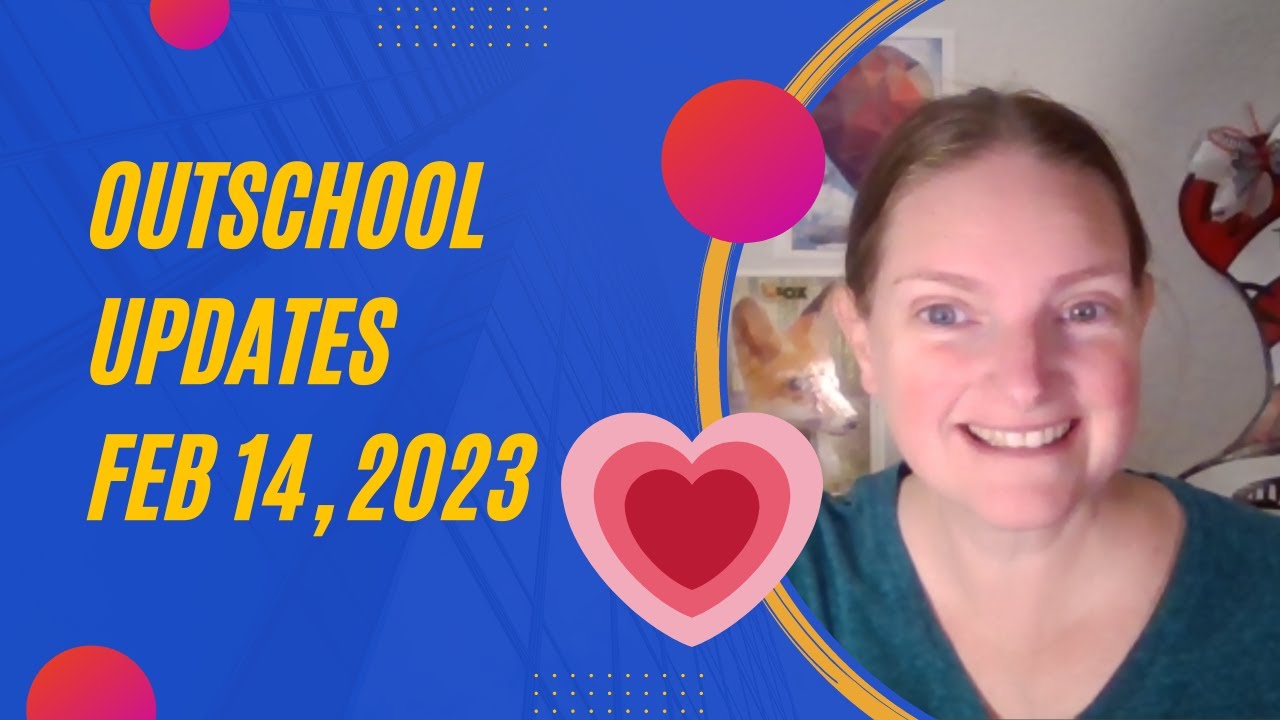 Outschool Updates Feb 14 2023 YouTube outschool-updates-feb-14-2023-youtube
