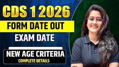 🔥 CDS 1 2026 Notification OUT | Form Date, Exam Date, New Age Criteria & Full Details Explained 🚀