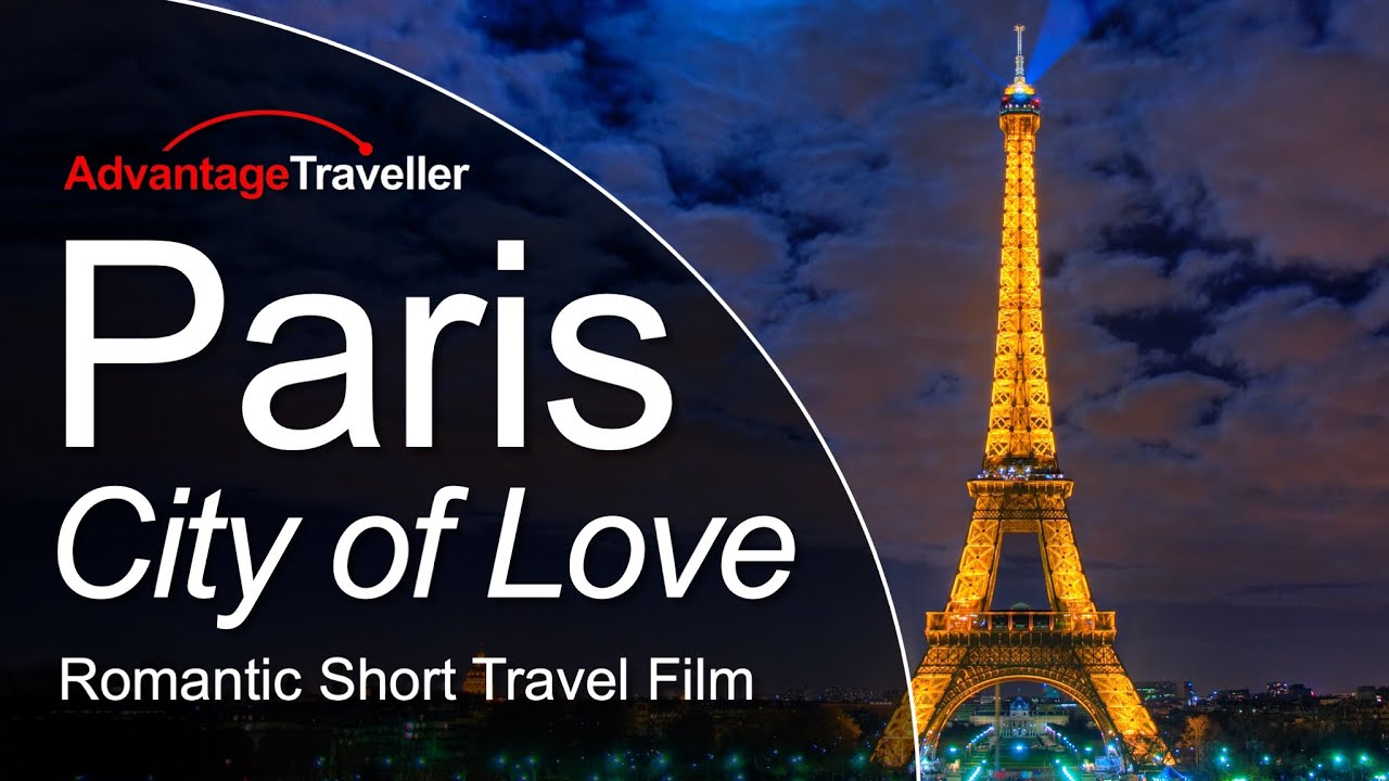 Париж — город любви. Романтический короткометражный фильм-путешествие.