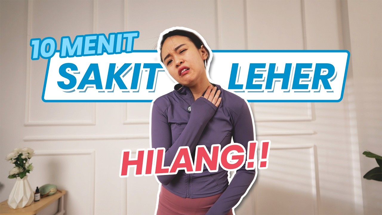 CUMA 10 MENIT!! Cara Hilangkan Sakit Leher Ampuh !