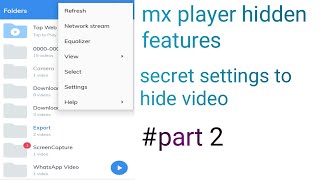 mx player video hide | mx player folder hide | mx player customize