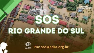 SOS RIO GRANDE DO SUL