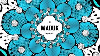 Miniatura de "Maduk - Not Alone (feat. Duckfront, MVE and Frae)"