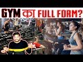 क्या आपको जिम (GYM) का पूरा मतलब पता है ? - Full Form of GYM - TEF Ep 71