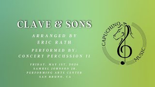 Clave & Sons - Arranged by Eric Rath - CHS Concert Percussion II - 05.01.26