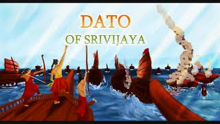 Dato of Srivijaya Full Original Soundtracks