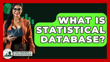 What Is Statistical Database? - The Friendly Statistician