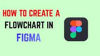 How to Create a Flowchart in Figma – Shapes, Auto Layout and Templates