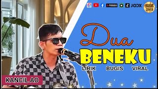 Lagu Bugis Lama Tetap Abadi  Dua Beneku  Kancil Ao  Bugis  Lirik