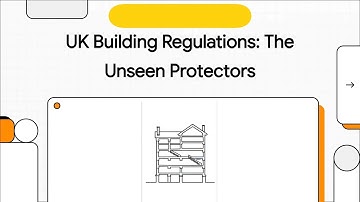 Building Regulations (England) - The Unseen Protectors