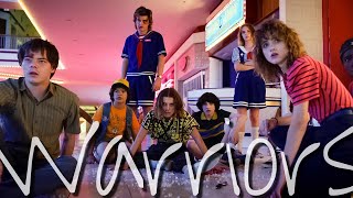 Warriors ||| Stranger Things