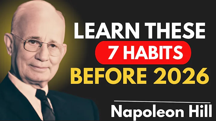 Don’t Enter 2026 Without These 7 Habits | Napoleon Hill Motivation