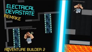 Electrical Devastate [Hellevan] Remake | Adventure Builder 2