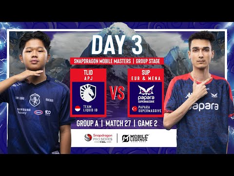 TLID VS SUP | SPS Mobile Masters Group Stage | MLBB | Day 3 | Group A Match 27 Game 2