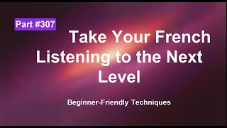 60 French Listening Comprehension Exercises for Beginners Part 307