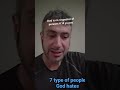 God is no respecter #14 7 types of people God hates turn from ur wicked ways #yapos #proverbs