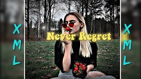 Never regret | XML free |