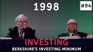 Warren Buffett: What is Berkshire Hathaway investing minimum? | BRK 1998【C:W.B Ep.94】