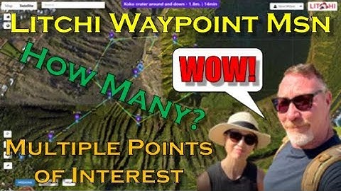 Litchi: Single or Multiple Points of Interest - test mission on Google Earth Pro