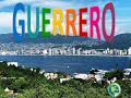 Recorriendo el estado de Guerrero| Qué hacer en Guerrero|Lugares increíbles en Guerrero