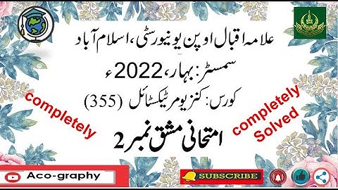 AIOU Code 355 Solved Assignment No.2 Spring 2022 || Subject: Consumer Textile || Level: FA/I.Com