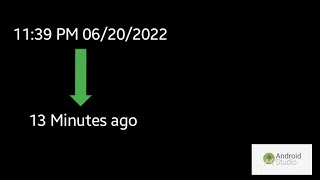 How to convert Time to Ago Time || [ANDROID STUDIO]