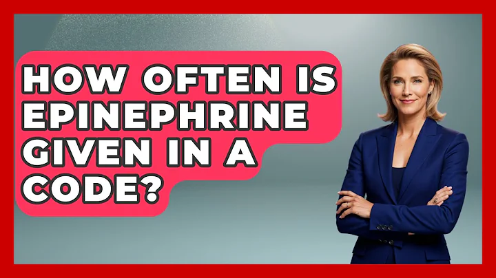How Often Is Epinephrine Given In A Code? - First Response Medicine