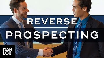 Reverse Prospecting - The Simple Secret to Getting More Referrals - Get More Referrals Ep. 11