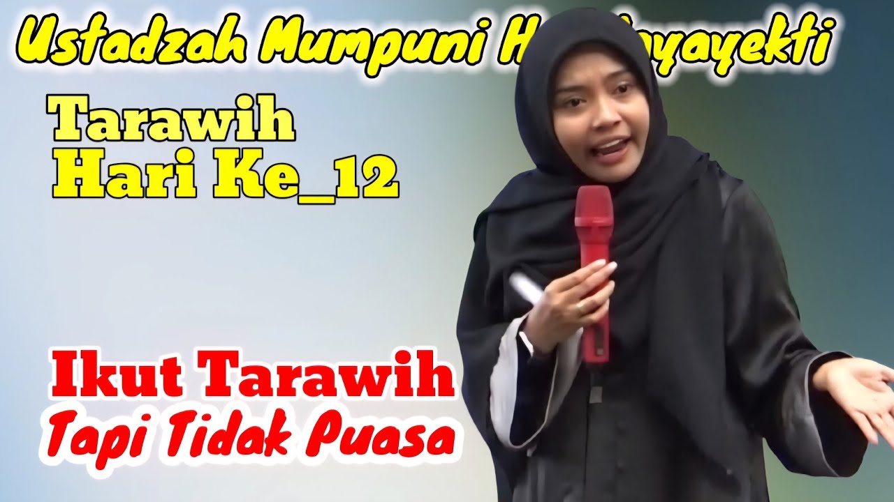 Live Pengajian Lucu Terbaru Ustadzah Mumpuni Handayayekti di Temanggung // Tarawih Tidak Puasa