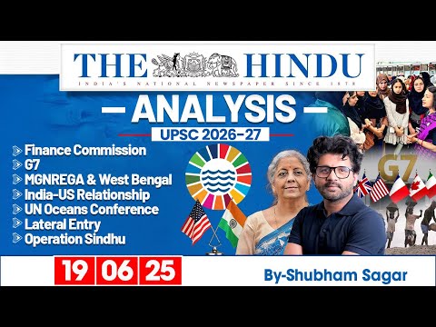 The Hindu Analysis | 19 June 2025 | Daily Newspaper Analysis for UPSC CSE 2026