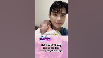 KO66 | NTK Đỗ Long hành trình làm bố đơn thân #chuyenshowbiz #ko66 #showbiz #nguoinoitieng #saoviet