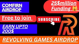 Revolving games new airdrop|Free to join|25$million funding|Easy airdrop