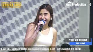 PENGEN DIJENGKING ll ANIK ARNIKA ll SABAR AJA 23 APRIL 2022