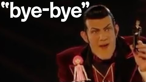 All LazyTown episodes, but only when they say "bye" twice in a row