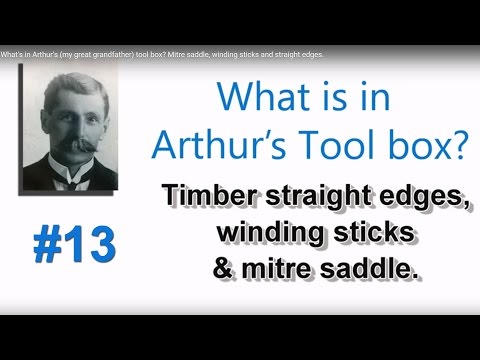Mitre Saddle, Winding Sticks and Straight Edges | Arthur's Tool Box