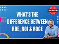 What's the difference between ROE, ROI & ROCE- How to buy a business