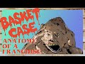 Basket Case | Anatomy of a Franchise